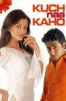 Kuch Naa Kaho Movie Streaming Online