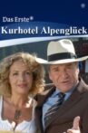 Kurhotel Alpenglück Movie Streaming Online