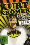 Kurt Krömer - Kröm de la Kröm Movie Streaming Online
