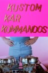 Kustom Kar Kommandos Movie Streaming Online