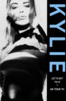 Kylie Minogue: Live in Dublin Movie Streaming Online