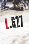 L.627 Movie Streaming Online