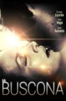 La buscona Movie Streaming Online