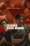 La casa delle donne Movie Streaming Online