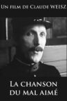 La chanson du mal aimé Movie Streaming Online