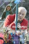 La clef des champs Movie Streaming Online
