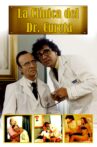 La clínica del Dr. Cureta Movie Streaming Online
