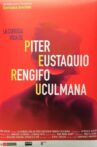 La curiosa vida de Piter Eustaquio Rengifo Uculmana Movie Streaming Online