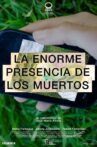 La enorme presencia de los muertos Movie Streaming Online