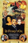 La febre d'Or Movie Streaming Online