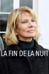 La fin de la nuit Movie Streaming Online