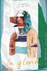 La Gloria Movie Streaming Online