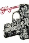 La Gunguna Movie Streaming Online