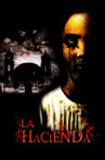 La Hacienda Movie Streaming Online