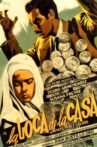 La loca de la casa Movie Streaming Online