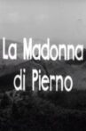 La Madonna di Pierno Movie Streaming Online