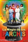 La magia de los Parchís Movie Streaming Online