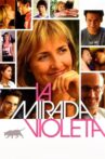 La mirada violeta Movie Streaming Online