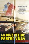 La muerte de Pancho Villa Movie Streaming Online