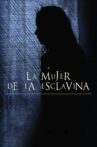 La mujer de la Esclavina Movie Streaming Online