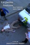 La petite histoire d'un homme sans histoire Movie Streaming Online