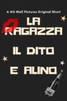 La ragazza, il dito e Alino Movie Streaming Online