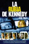 La rubia de Kennedy Movie Streaming Online
