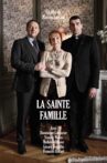 La sainte famille Movie Streaming Online