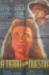 La tierra será nuestra Movie Streaming Online