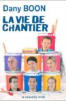 La vie de chantier - Dany Boon Movie Streaming Online