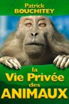 La Vie Privée des Animaux Movie Streaming Online
