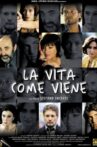 La vita come viene Movie Streaming Online