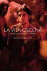 La vita oscena Movie Streaming Online