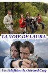 La voie de Laura Movie Streaming Online