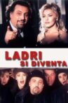 Ladri si diventa Movie Streaming Online