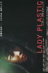 Lady Plastic Movie Streaming Online