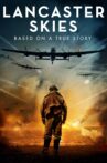 Lancaster Skies Movie Streaming Online