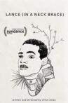 Lance (in a Neck Brace) Movie Streaming Online