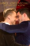 Lance Loves Michael: The Lance Bass Wedding Movie Streaming Online