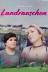 Landrauschen Movie Streaming Online
