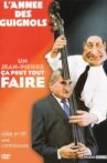 L'Année des Guignols : Un Jean-Pierre ça peut tout faire Movie Streaming Online
