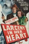 Larceny in Her Heart Movie Streaming Online