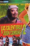 Las calenturas de Juan Camaney II Movie Streaming Online