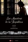 Las maestras de la República Movie Streaming Online