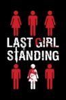 Last Girl Standing Movie Streaming Online
