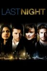 Last Night Movie Streaming Online