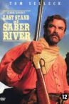 Last Stand at Saber River Movie Streaming Online