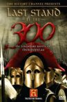 Last Stand of the 300 Movie Streaming Online