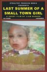 Last Summer Of A Small Town Girl Movie Streaming Online