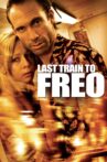 Last Train to Freo Movie Streaming Online